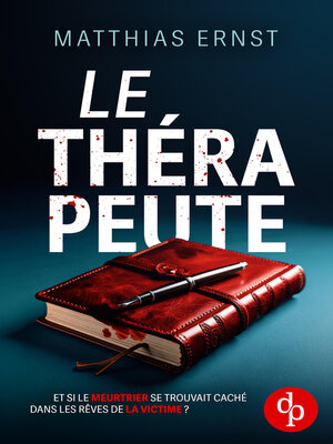 cover image of Le Thérapeute | Thriller psychologique entre rêves et réalité